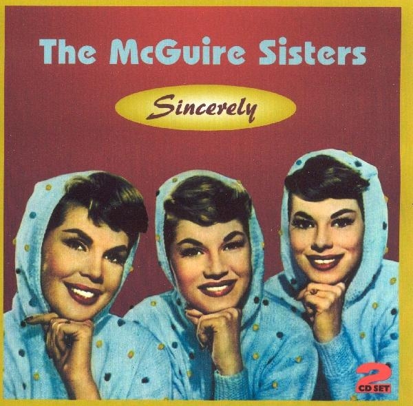 The Mcguire Sisters - Sincerely in der Gruppe CD / Pop bei Bengans Skivbutik AB (1008572)