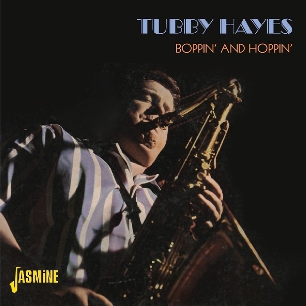 Tubby Hayes - Boppin'and Hoppin' in der Gruppe CD / Jazz,Pop-Rock bei Bengans Skivbutik AB (1008605)