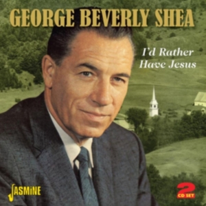 Shea George Beverly - I'd Rather Have Jesus in der Gruppe CD / Pop-Rock bei Bengans Skivbutik AB (1008615)