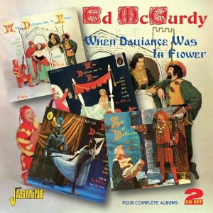 Ed Mccurdy - When Dalliance Was In Flower in der Gruppe CD bei Bengans Skivbutik AB (1008616)