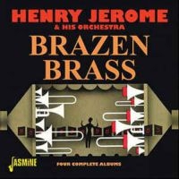 Jerome Henry - Brazen Brass (4 Complete Albums) in der Gruppe CD bei Bengans Skivbutik AB (1008618)