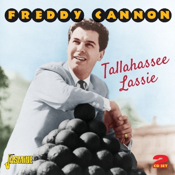 Freddy Cannon - Tallahassee Lassie in der Gruppe CD / Bestseller bei Bengans Skivbutik AB (1008624)