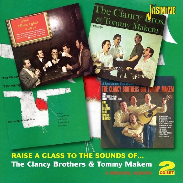 Clancy Brothers & Tom Makem - Raise A Glass To The Sounds Of in der Gruppe CD / Bestseller bei Bengans Skivbutik AB (1008633)