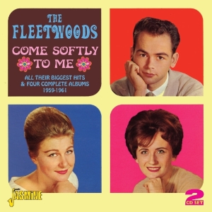 Fleetwoods - Come Softly To Me. All Their Biggest Hits in der Gruppe CD bei Bengans Skivbutik AB (1008636)