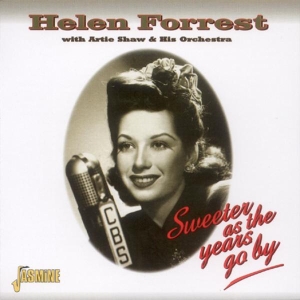 Helen W. Artie Shaw Forrest - Sweeter As The Years Go By in der Gruppe CD bei Bengans Skivbutik AB (1008684)