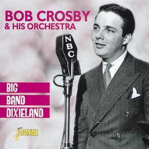Bob & His Orchestra Crosby - Big Band Dixieland in der Gruppe CD bei Bengans Skivbutik AB (1008697)