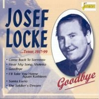 Locke Josef - Tenor, 1917-1999 - Goodbye in der Gruppe CD bei Bengans Skivbutik AB (1008698)