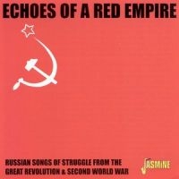 Russian Army Ensemble - Echoes Of A Red Empire: Russian Son in der Gruppe CD / Bestseller bei Bengans Skivbutik AB (1008708)