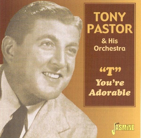 Tony Pastor - T - You're Adorable in der Gruppe CD / Bestseller bei Bengans Skivbutik AB (1008710)