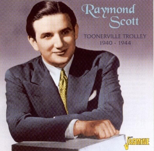 Raymond Scott - Toonerville Trolley '40-' in der Gruppe CD bei Bengans Skivbutik AB (1008735)