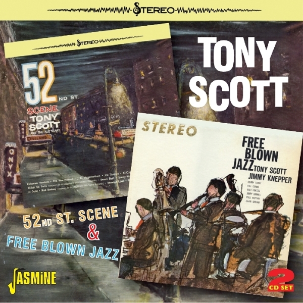 Tony Scott - 52Nd St. Scene & Free Blown Jazz in der Gruppe CD / Bestseller bei Bengans Skivbutik AB (1008740)