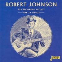 Johnson Robert - His Recorded Legacy - The 29 Songs in der Gruppe CD bei Bengans Skivbutik AB (1008741)