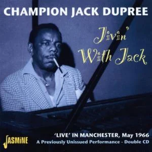Champion Jack Dupree - Jivin' With Jack - Live In Manchest in der Gruppe CD bei Bengans Skivbutik AB (1008747)