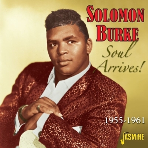 Solomon Burke - Soul Arrives 1955-1961 in der Gruppe CD / Pop-Rock bei Bengans Skivbutik AB (1008753)
