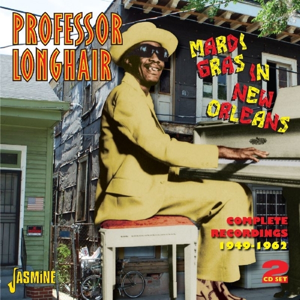 Professor Longhair - Mardi Gras In New Orleans in der Gruppe CD / Bestseller bei Bengans Skivbutik AB (1008762)