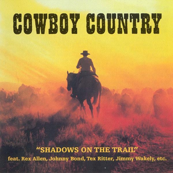 V/A - Cowboy Country: Shadows On The Trail in der Gruppe CD / Bestseller bei Bengans Skivbutik AB (1008771)