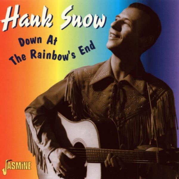 Snow Hank - Down At Rainbow's End in der Gruppe CD / Bestseller bei Bengans Skivbutik AB (1008792)