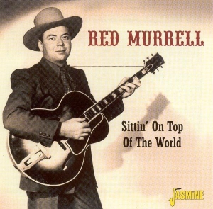 Red Murrell - Sittin' On Top Of The Wor in der Gruppe CD bei Bengans Skivbutik AB (1008804)