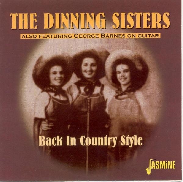 Dinning Sisters - Back In Country Style in der Gruppe CD / Bestseller bei Bengans Skivbutik AB (1008808)