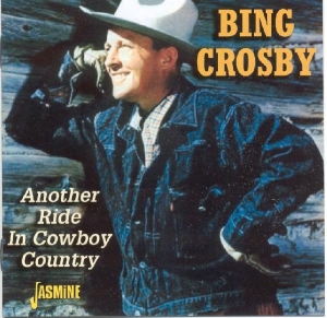 Crosby Bing - Another Ride In Cowboy Co in der Gruppe CD bei Bengans Skivbutik AB (1008815)