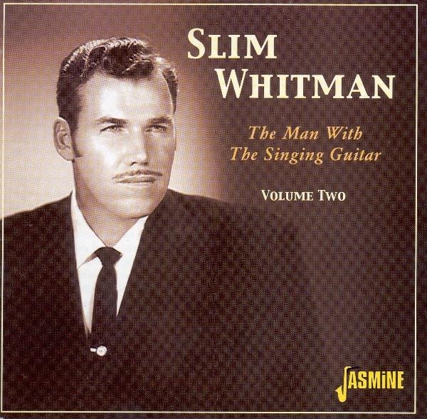 Slim Whitman - Man With Guitar Vol 2 in der Gruppe CD / Pop bei Bengans Skivbutik AB (1008819)