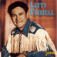 Frizzell Lefty - Texas Tornado in der Gruppe CD bei Bengans Skivbutik AB (1008824)