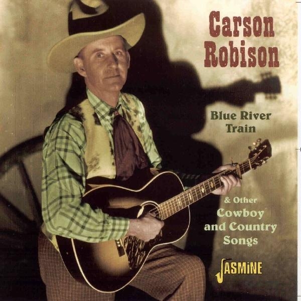 Carson Robinson - Blue River Train in der Gruppe CD / Pop bei Bengans Skivbutik AB (1008832)