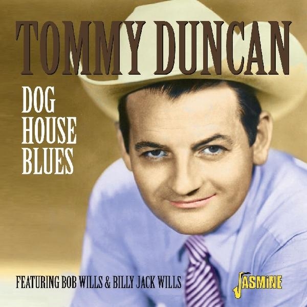 Tommy Duncan - Dog House Blues in der Gruppe CD / Pop bei Bengans Skivbutik AB (1008839)