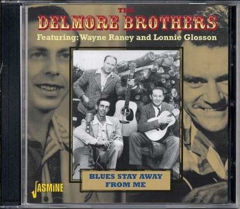 Delmore Brothers - Blues Stay Away From Me in der Gruppe CD / Bestseller bei Bengans Skivbutik AB (1008842)