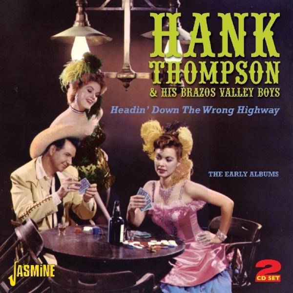 Hank Thompson - Headin'down The Wrong Highway in der Gruppe CD / Pop bei Bengans Skivbutik AB (1008865)