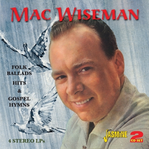 Mac Wiseman - Folk Ballads Hits & Gospel Hymns in der Gruppe CD / Pop bei Bengans Skivbutik AB (1008872)