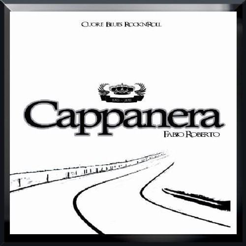 Cappanera - Cuore Blues Rock'n'roll in der Gruppe CD / Rock bei Bengans Skivbutik AB (1008900)