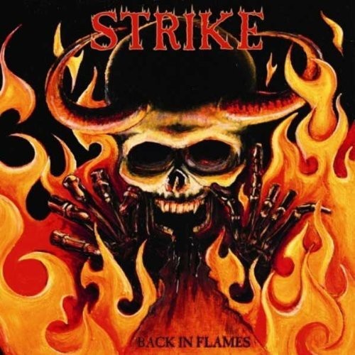 Strike - Back In Flames in der Gruppe CD / Hårdrock/ Heavy metal bei Bengans Skivbutik AB (1008912)