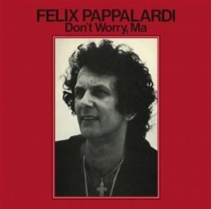 Felix Pappalardi - Don’t' Worry Ma in der Gruppe CD bei Bengans Skivbutik AB (1010194)