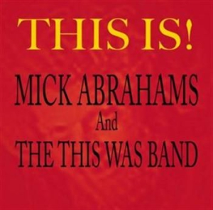 Abrahams Mick And The This Was Band - This Is! in der Gruppe CD bei Bengans Skivbutik AB (1010200)