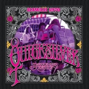 Quicksilver Messenger Service - Hawaii 1970 in der Gruppe CD bei Bengans Skivbutik AB (1010205)