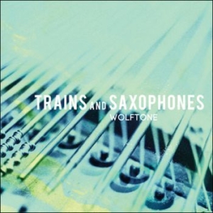 Wolftone - Trains And Saxophones in der Gruppe CD bei Bengans Skivbutik AB (1011178)