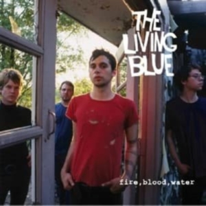 Living Blue The - Fire, Blood, Water in der Gruppe CD bei Bengans Skivbutik AB (1012027)