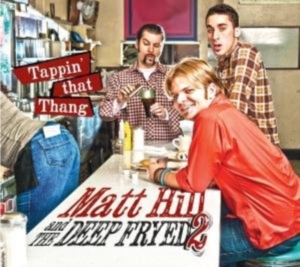 Hill Matt - Tappin' That Thang in der Gruppe CD bei Bengans Skivbutik AB (1012144)