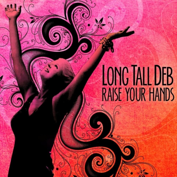 Long Tall Deb - Raise Your Hands in der Gruppe CD / Bestseller bei Bengans Skivbutik AB (1012149)