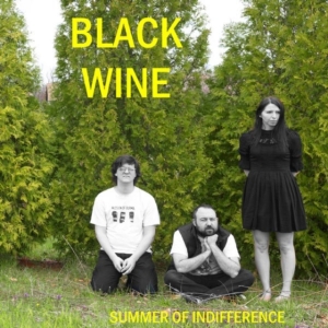 Black Wine - Summer Of Indifference in der Gruppe VINYL bei Bengans Skivbutik AB (1012480)