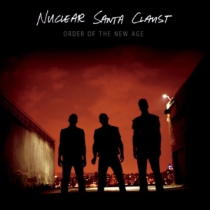Nuclear Santa Claust - Order Of The New Age in der Gruppe VINYL bei Bengans Skivbutik AB (1012481)