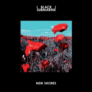 Black Submarine - New Shores in der Gruppe VINYL bei Bengans Skivbutik AB (1012715)