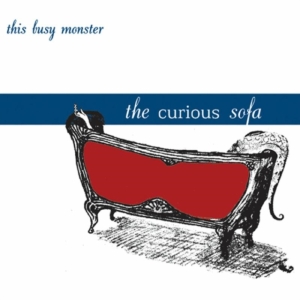 This Busy Monster - The Curious Sofa in der Gruppe CD bei Bengans Skivbutik AB (1014284)