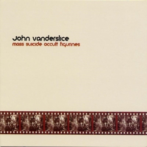 Vanderslice John - Mass Suicide Occult Figurines in der Gruppe CD bei Bengans Skivbutik AB (1014287)
