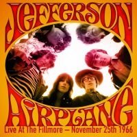 Jefferson Airplane - Live At The Fillmore - 1966 in der Gruppe CD bei Bengans Skivbutik AB (1014858)