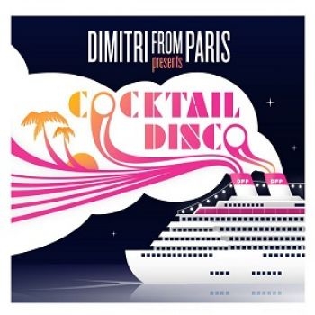 Dimitri From Paris - Disco Cocktail in der Gruppe CD / RNB, Disco & Soul bei Bengans Skivbutik AB (1015155)