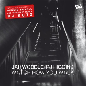 Wobble Jah  & Pj Higgins - Watch How You Walk in der Gruppe VINYL bei Bengans Skivbutik AB (1017749)