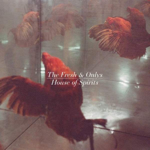 Fresh & Onlys The - House Of Spirits in der Gruppe VINYL / Bestseller bei Bengans Skivbutik AB (1017932)