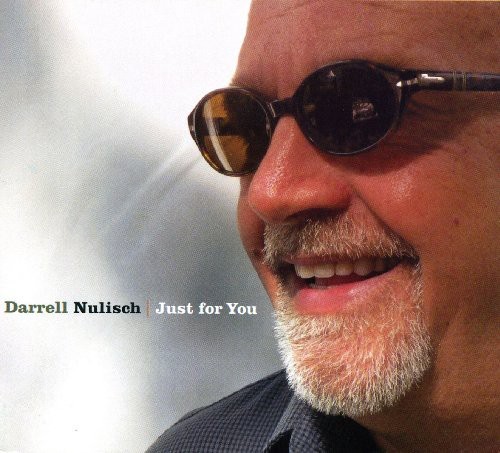 Nulisch Darrell - Just For You in der Gruppe CD / Jazz/Blues bei Bengans Skivbutik AB (1017970)